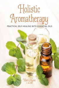 Holistic Aromatherapy