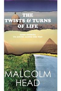 The Twists & Turns Of Life