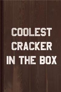 Coolest Cracker in the Box Journal Notebook