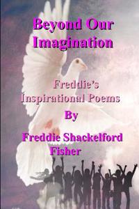 Beyond Our Imagination