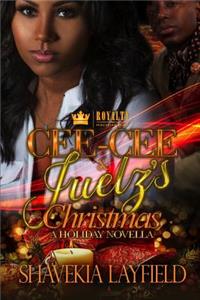 Cee-Cee & Juelz's Christmas: A Holiday Novella