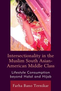 Intersectionality in the Muslim South Asian-American Middle Class