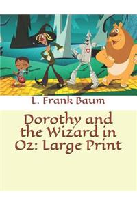 Dorothy and the Wizard in Oz