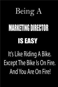 Being a Marketing Director Is Easy