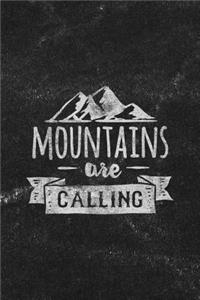 Mountains Are Calling