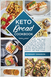 Keto Bread Cookbook