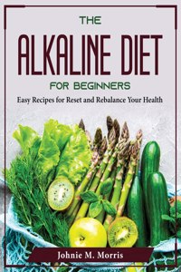 The Alkaline Diet for Beginners