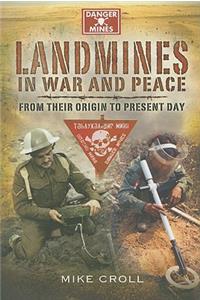 Landmines in War and Peace