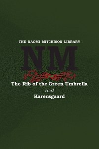 Rib of the Green Umbrella and Karensgaard