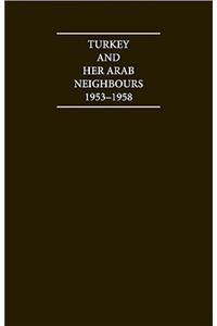 Turkey and Her Arab Neighbours 1953-1958