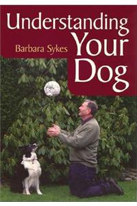 Understanding Your Dog