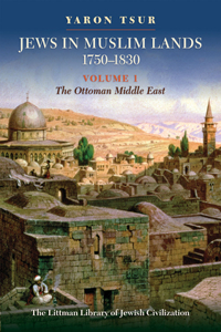 Jews in Muslim Lands, 1750-1830