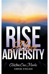 Rise Above Adversity