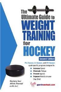 Ultimate Guide to Weight Training for Hockey