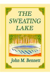 Sweating Lake