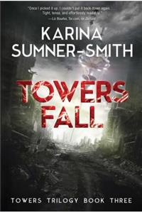 Towers Fall