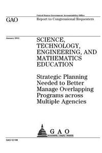 Science, technology, engineering, and mathematics education