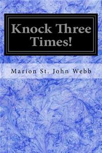 Knock Three Times!