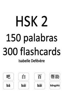 HSK 2 150 palabras 300 flashcards
