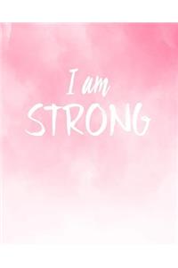 I Am Strong