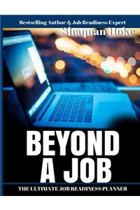 Beyond A Job Planner