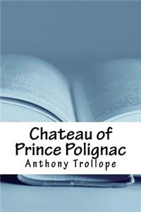 Chateau of Prince Polignac