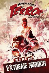 Quintessence of Terror