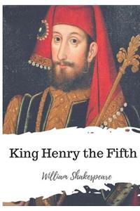 King Henry the Fifth