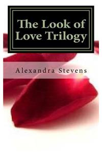 The Look of Love Trilogy