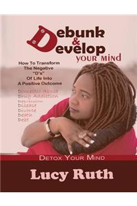 Debunk And Develop Your Mind