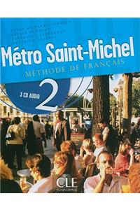 Metro Saint-Michel: Methode de Francais 2