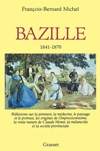 Bazille 1841-1870