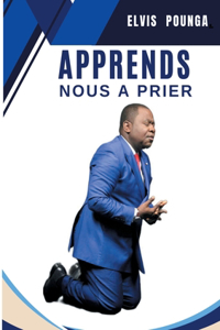 Apprend nous à prier