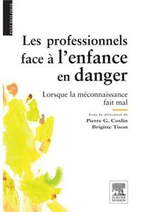 Les Professionnels Face À l'Enfance En Danger