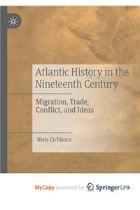 Atlantic History in the Nineteenth Century