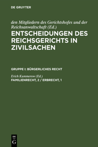 Entscheidungen des Reichsgerichts in Zivilsachen, Familienrecht, 2 / Erbrecht, 1