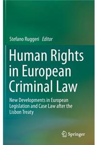 Human Rights in European Criminal Law