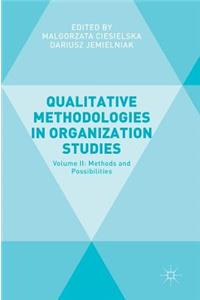 Qualitative Methodologies in Organization Studies