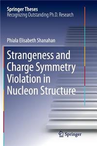 Strangeness and Charge Symmetry Violation in Nucleon Structure