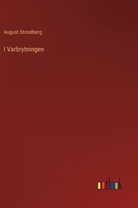 I Varbrytningen