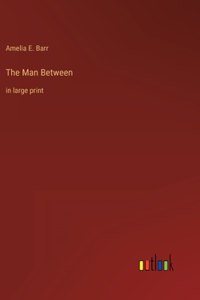 Man Between