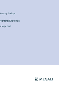 Hunting Sketches
