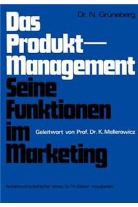 Das Produkt-Management Seine Funktionen Im Marketing