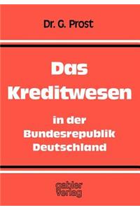 Das Kreditwesen in Der Bundesrepublik Deutschland