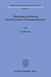Tauschung Und Betrug Durch Derivative Finanzinstrumente