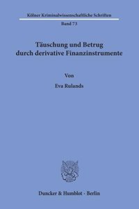 Tauschung Und Betrug Durch Derivative Finanzinstrumente