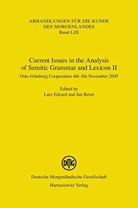 Current Issues in the Analysis of Semitic Grammar and Lexicon II