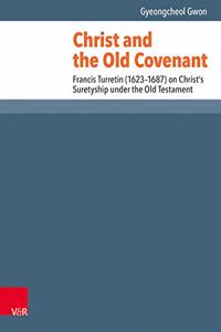 Christ and the Old Covenant