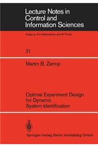 Optimal Experiment Design for Dynamic System Identification