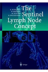 Sentinel Lymph Node Concept